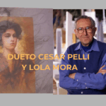 DUETO CESAR PELLI Y LOLA MORA